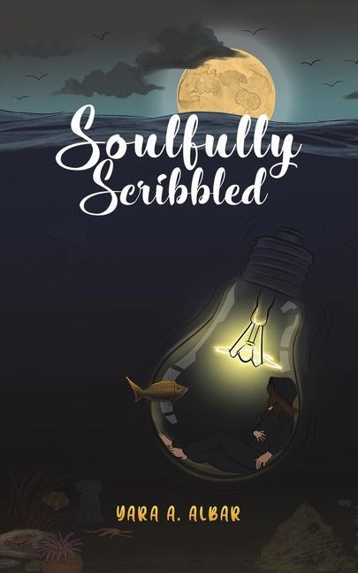 Knjiga Soulfully Scribbled Al Bar Yara a