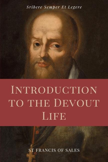 Könyv Introduction to the Devout Life (Annotated) 