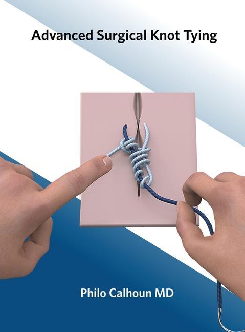 Книга Advanced Surgical Knot Tying 