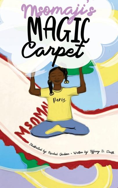 Knjiga Msomaji's Magic Carpet Rachel Gadson
