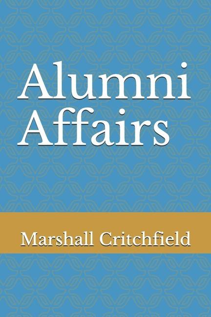 Knjiga Alumni Affairs Marshall Critchfield