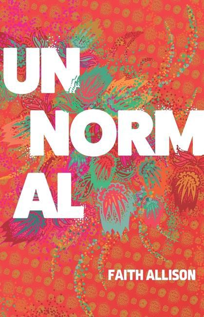 Knjiga UnNormal Faith Allison Mascato