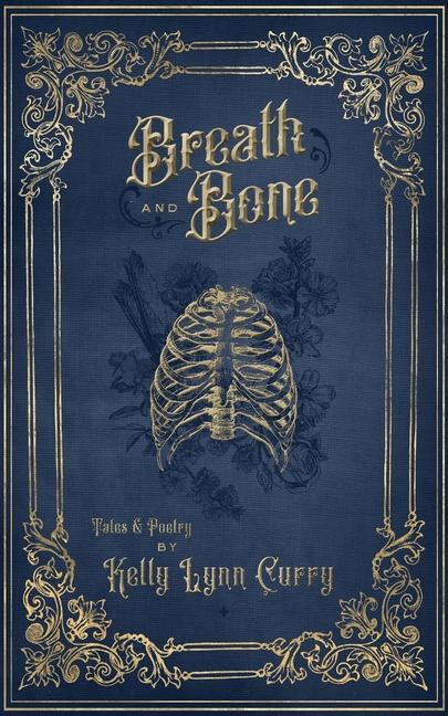 Knjiga Breath and Bone Kelly Curry