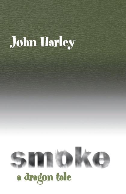 Knjiga Smoke John Harley