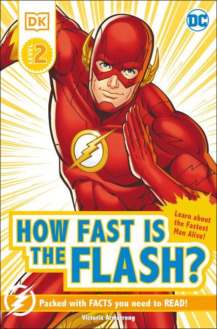 Libro DK Reader Level 2 DC How Fast Is the Flash? Armstrong