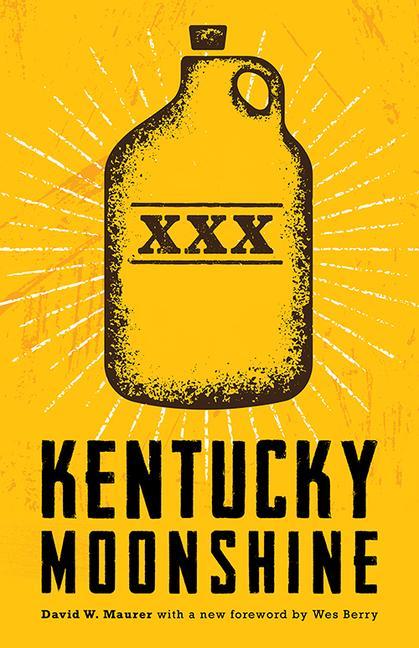 Könyv Kentucky Moonshine Wes Berry