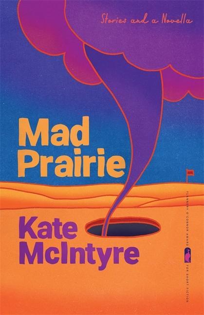 Knjiga Mad Prairie Kate McIntyre