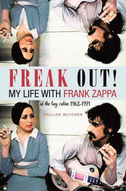 Könyv Freak Out! My Life With Frank Zappa 