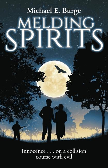 Knjiga Melding Spirits Michael E. Burge