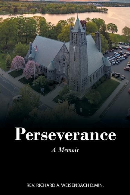 Knjiga Perseverance Richard A. Weisenbach D. Min