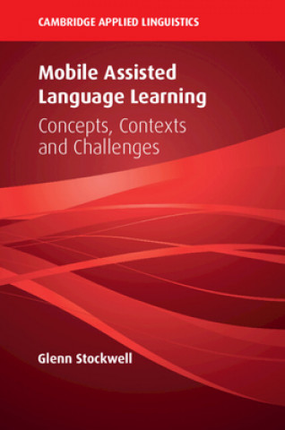 Book Mobile Assisted Language Learning Glenn Stockwell