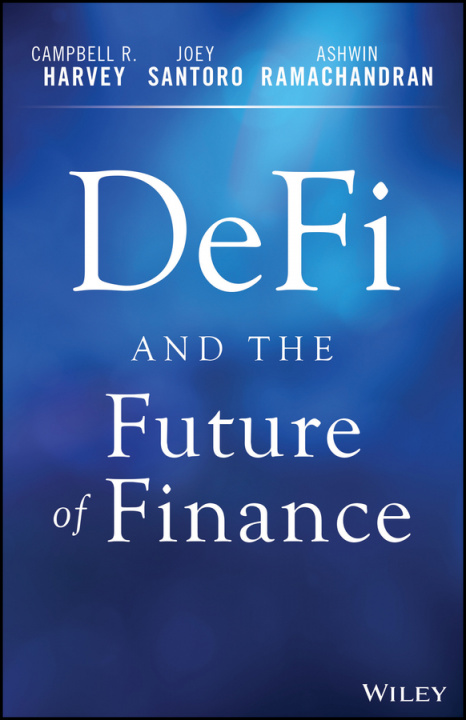 Book DeFi and the Future of Finance Ashwin Ramachandran