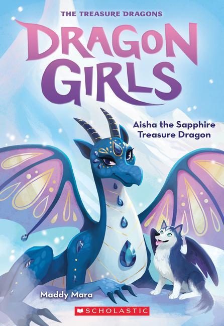 Carte Aisha the Sapphire Treasure Dragon (Dragon Girls #5) 