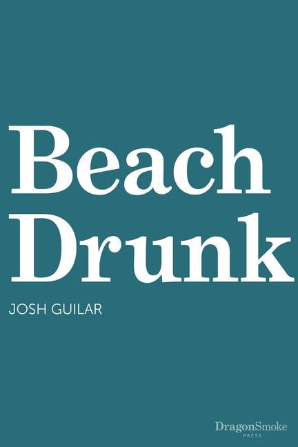 Knjiga Beach Drunk Josh Guilar