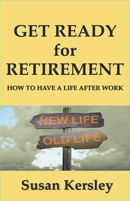 Kniha Get Ready for Retirement Susan Kersley