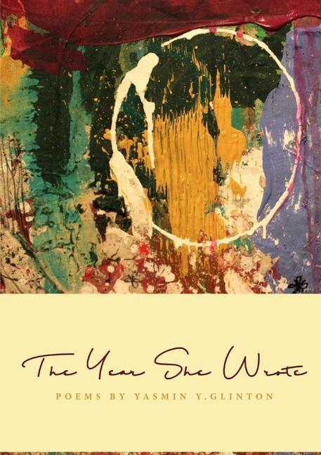 Knjiga Year She Wrote Yasmin Glinton