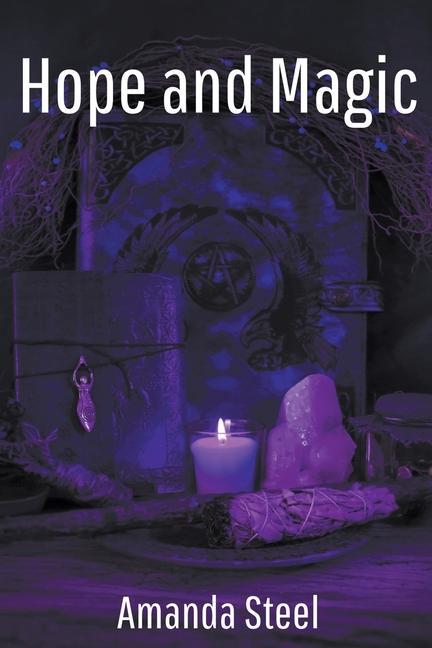 Knjiga Hope and Magic Amanda Steel