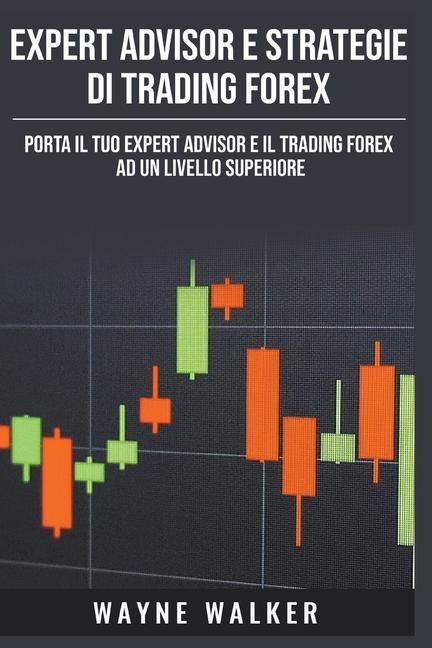 Kniha Expert Advisor e Strategie di Trading Forex 