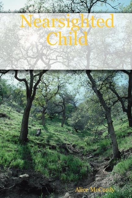 Knjiga Nearsighted Child Alice McCurdy