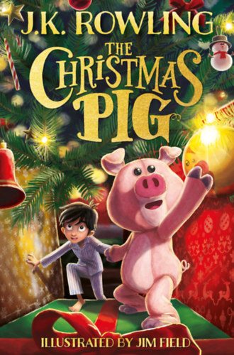 Book The Christmas Pig Joanne K. Rowling