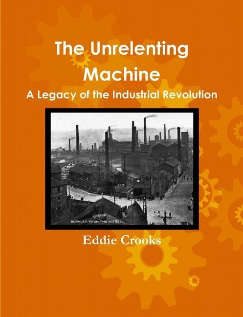 Könyv Unrelenting Machine Eddie Crooks