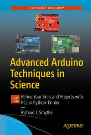 Kniha Advanced Arduino Techniques in Science 