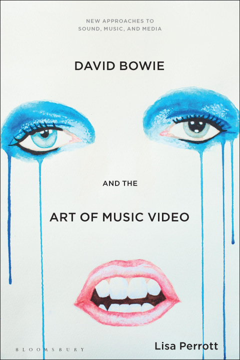 Könyv David Bowie and the Art of Music Video Carol Vernallis