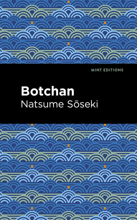 Kniha Botchan Mint Editions