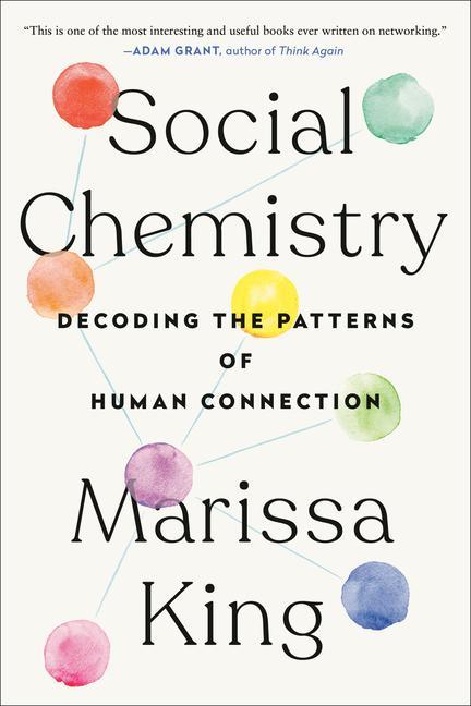 Βιβλίο Social Chemistry Marissa King