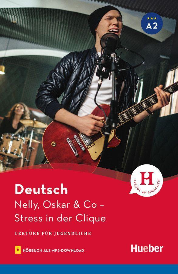 Книга Nelly, Oskar & Co - Stress in der Clique - Buch mit MP3-Download 