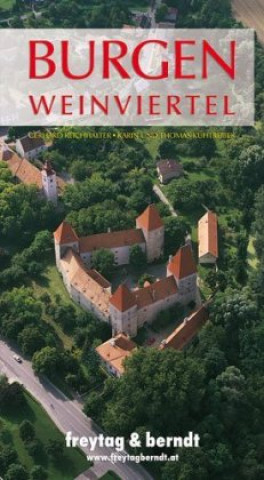Книга Burgen Weinviertel Gerhard Reichhalter
