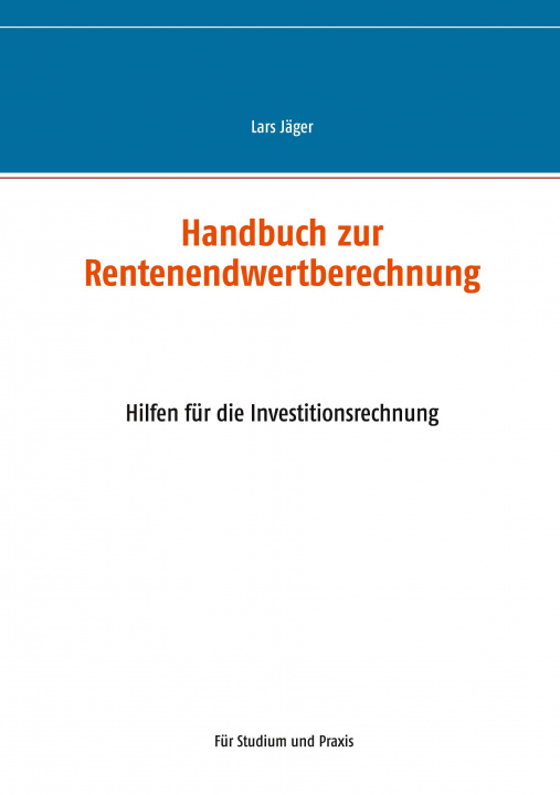 Kniha Handbuch zur Rentenendwertberechnung 