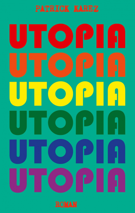 Βιβλίο Utopia Patrick Karez
