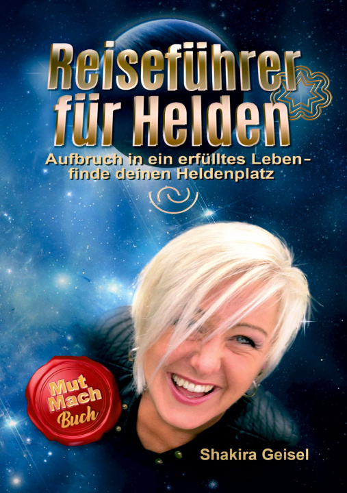 Carte Reiseführer für Helden Petra Shakira Geisel