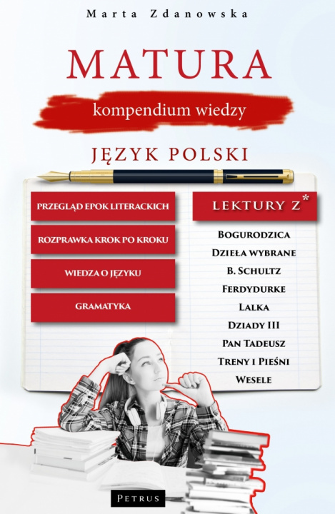 Kniha Matura, kompendium wiedzy. Język polski Marta Zdanowska