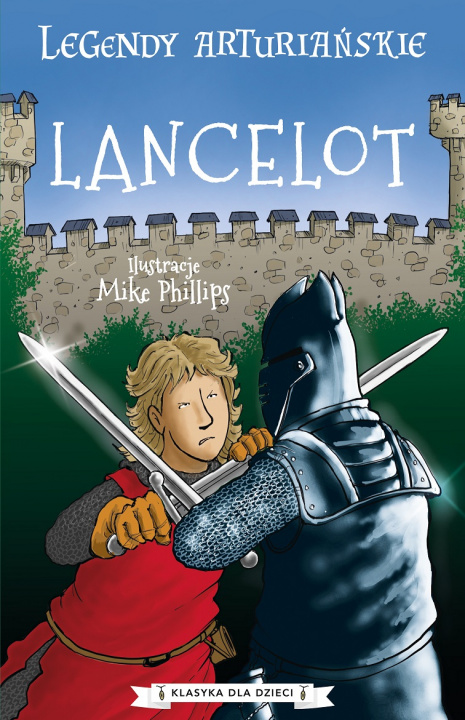 Kniha Lancelot. Legendy arturiańskie. Tom 7 Anonim