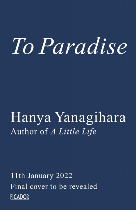 Knjiga To Paradise Hanya Yanagihara