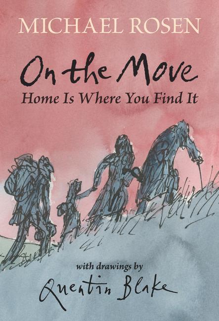 Carte On the Move: Home Is Where You Find It Quentin Blake