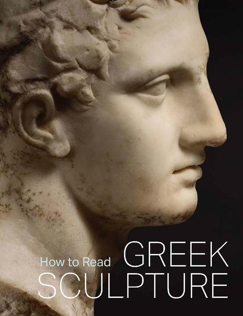 Carte How to Read Greek Sculpture 
