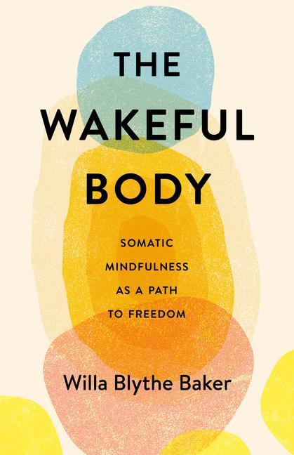 Книга Wakeful Body 