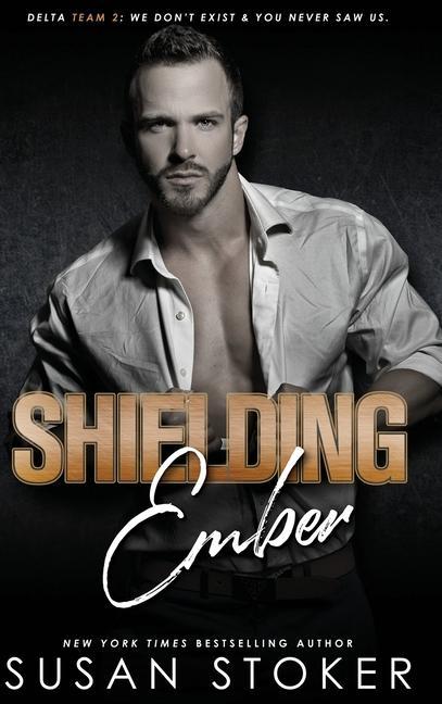Knjiga Shielding Ember Susan Stoker