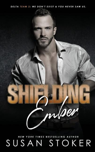 Knjiga Shielding Ember Susan Stoker