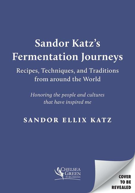 Carte Sandor Katz's Fermentation Journeys 