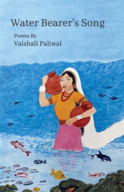 Knjiga Water Bearer's Song Vaishali Paliwal