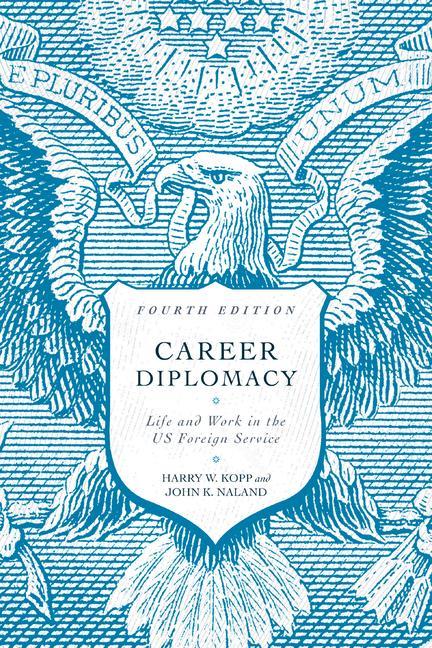 Carte Career Diplomacy John K. Naland