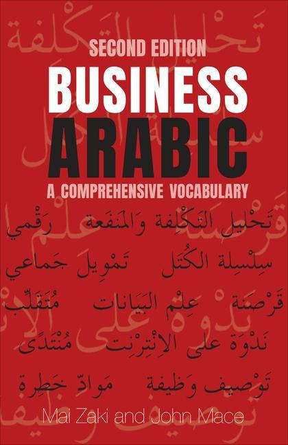 Carte Business Arabic: A Comprehensive Vocabulary, Second Edition John Mace