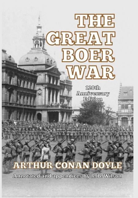 Книга The Great Boer War: 120th Anniversary Edition 