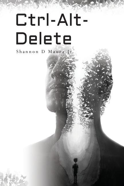 Knjiga Ctrl-Alt-Delete Shannon D. Maura
