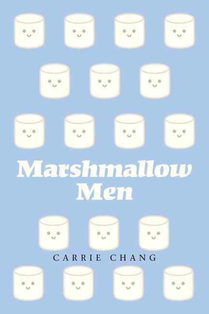Knjiga Marshmallow Men Carrie Chang