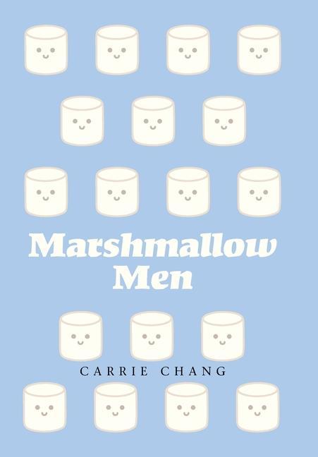 Knjiga Marshmallow Men Carrie Chang